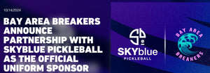 Bay Area Breakers Announce Partnership with SKYblue Pickleball as Official Uniform Sponsor